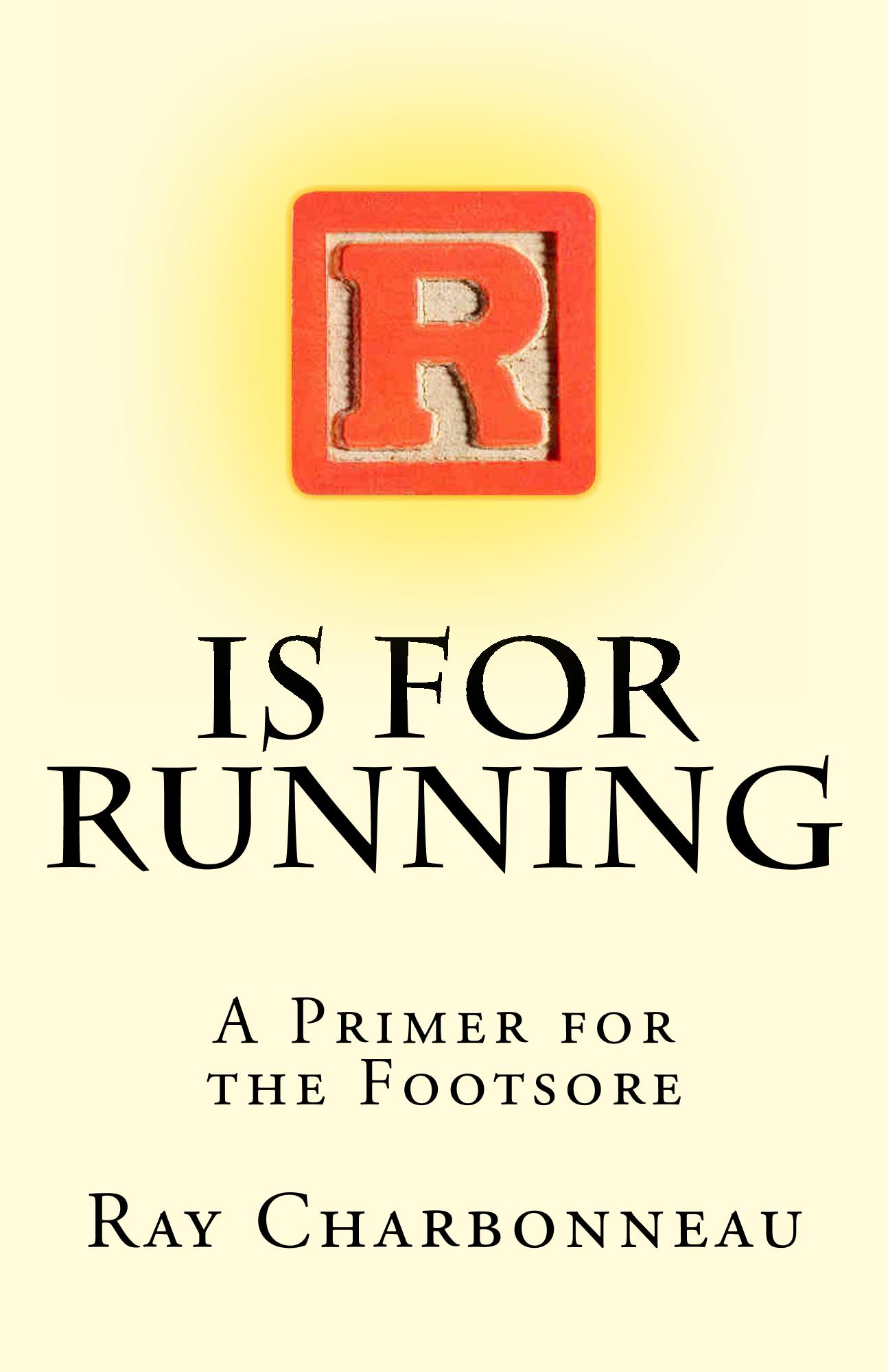 r is for running