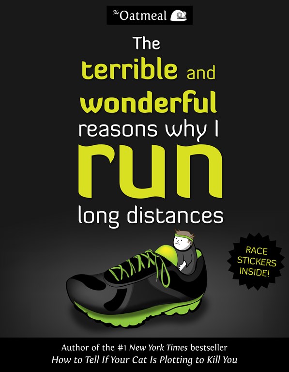 terrible and wonderful reasons why i run long distances